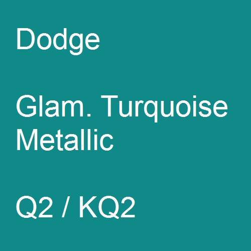 Dodge, Glam. Turquoise Metallic, Q2 / KQ2.